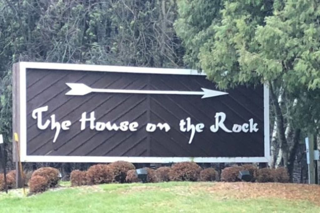 House on the Rock Sign